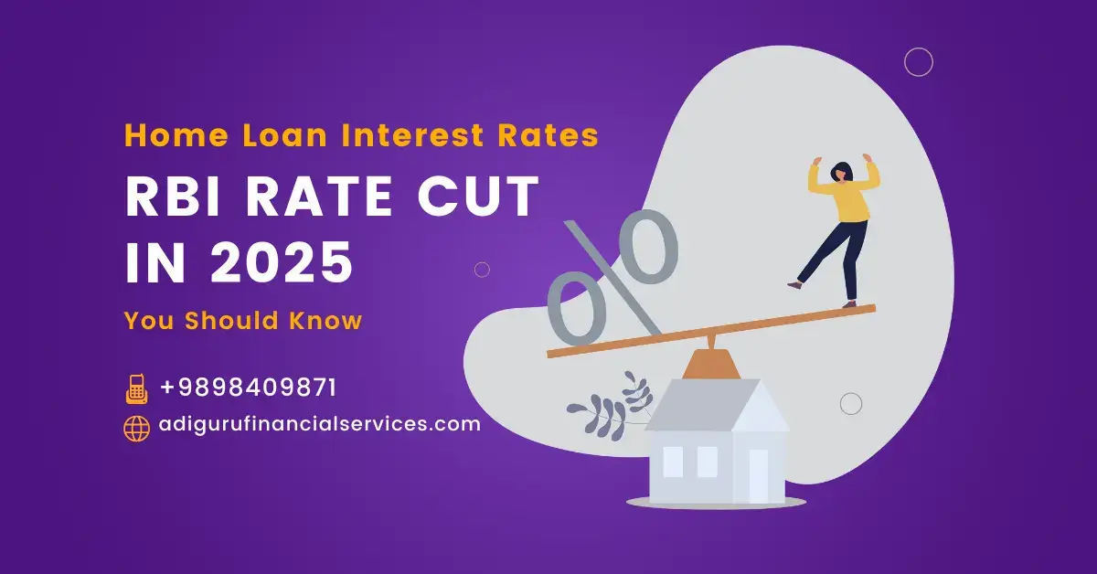 RBI Rate Cut in 2025 - Adiguru Financial Services