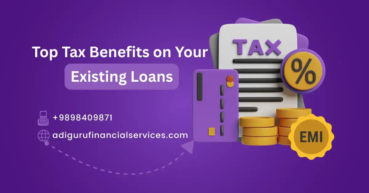 Top Tax Benefits You Might Be Missing on Your Existing Loans