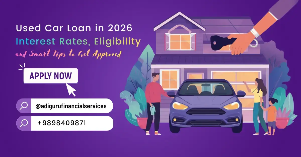 Used Car Loan in 2026 by Adiguru Financial Services